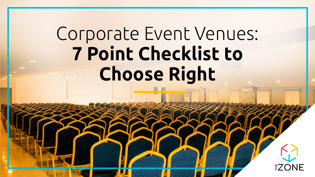 Corporate Event Venues 7 Point Checklist to Choose Right
